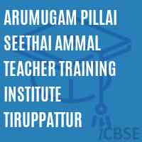 Arumugam Pillai Seethai Ammal Teacher Training Institute Tiruppattur Logo