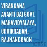 Virangana Avanti Bai Govt. Mahavidyalaya, Chuikhadan, Rajnandgaon College Logo