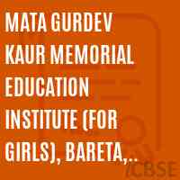 Mata Gurdev Kaur Memorial Education Institute (for girls), Bareta, Mansa Logo
