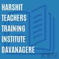 Harshit Teachers Training Institute Davanagere Logo