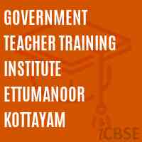 Government Teacher Training Institute Ettumanoor Kottayam Logo