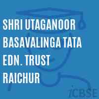 Shri Utaganoor Basavalinga Tata Edn. Trust Raichur College Logo