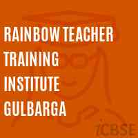 Rainbow Teacher Training Institute Gulbarga Logo