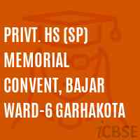 Privt. Hs (Sp) Memorial Convent, Bajar Ward-6 Garhakota Secondary School Logo