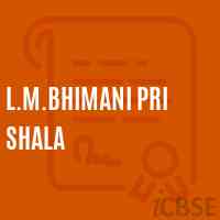 L.M.Bhimani Pri Shala Middle School Logo