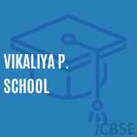 Vikaliya P. School Logo