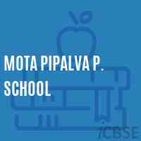 Mota Pipalva P. School Logo