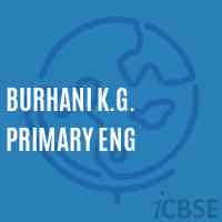 Burhani K.G. Primary Eng Secondary School Logo