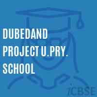 Dubedand Project U.Pry. School Logo