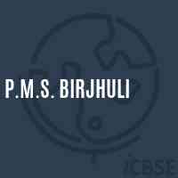 P.M.S. Birjhuli Middle School Logo