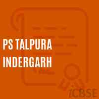 Ps Talpura Indergarh Primary School Logo