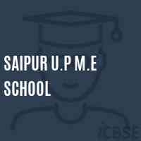 Saipur U.P M.E School Logo