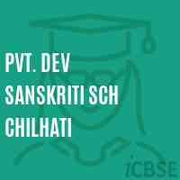 Pvt. Dev Sanskriti Sch Chilhati Middle School Logo