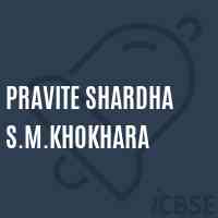 Pravite Shardha S.M.Khokhara Middle School Logo