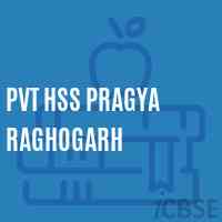 Pvt Hss Pragya Raghogarh Senior Secondary School Logo