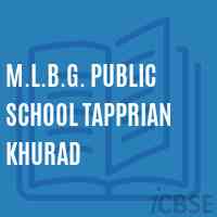 M.L.B.G. Public School Tapprian Khurad Logo