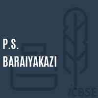 P.S. Baraiyakazi Primary School Logo