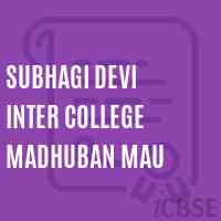 Subhagi Devi Inter College Madhuban Mau High School Logo