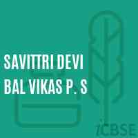 Savittri Devi Bal Vikas P. S Primary School Logo