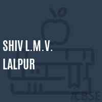 Shiv L.M.V. Lalpur Middle School Logo