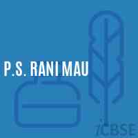P.S. Rani Mau Primary School Logo