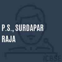 P.S., Surdapar Raja Primary School Logo