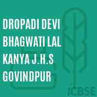 Dropadi Devi Bhagwati Lal Kanya J.H.S Govindpur Middle School Logo