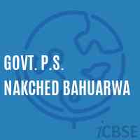 Govt. P.S. Nakched Bahuarwa Primary School Logo