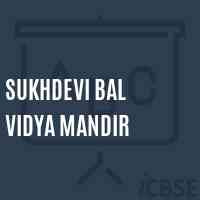 Sukhdevi Bal Vidya Mandir Primary School Logo
