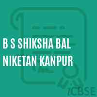 B S Shiksha Bal Niketan Kanpur Primary School Logo