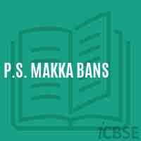 P.S. Makka Bans Primary School Logo