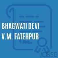 Bhagwati Devi V.M. Fatehpur Primary School Logo