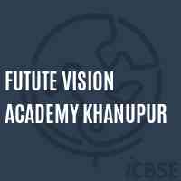 Futute Vision Academy Khanupur Middle School Logo