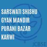 Sarswati Shishu Gyan Mandir Purani Bazar Karwi Primary School Logo