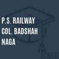 P.S. Railway Col. Badshah Naga Primary School Logo
