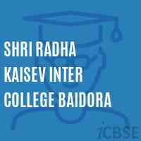 Shri Radha Kaisev Inter College Baidora High School Logo