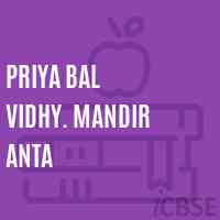 Priya Bal Vidhy. Mandir Anta Senior Secondary School Logo