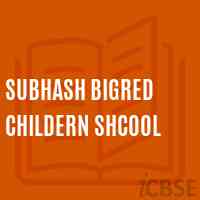 Subhash Bigred Childern Shcool Middle School Logo