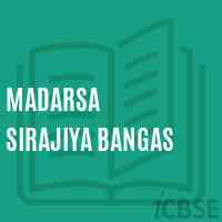 Madarsa Sirajiya Bangas Middle School Logo