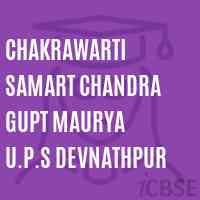 Chakrawarti Samart Chandra Gupt Maurya U.P.S Devnathpur Middle School Logo