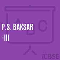 P.S. Baksar -Iii Primary School Logo