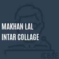 Makhan Lal Intar Collage High School Logo