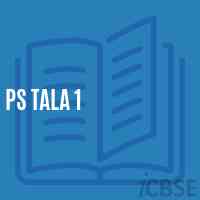 Ps Tala 1 Primary School Logo