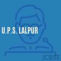 U.P.S. Lalpur Middle School Logo
