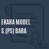 Ekara Model S.(Ps) Bara Primary School Logo