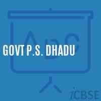 Govt P.S. Dhadu Primary School Logo