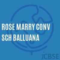 Rose Marry Conv Sch Balluana Senior Secondary School Logo