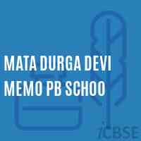 Mata Durga Devi Memo Pb Schoo Secondary School Logo