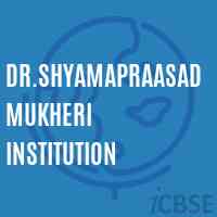 Dr.Shyamapraasad Mukheri Institution High School Logo