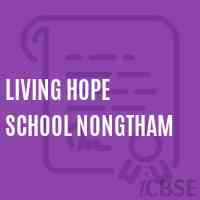 Living Hope School Nongtham Logo